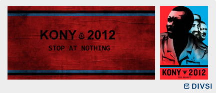 Online campaign "Kony 2012" of the NGO Invisible Children