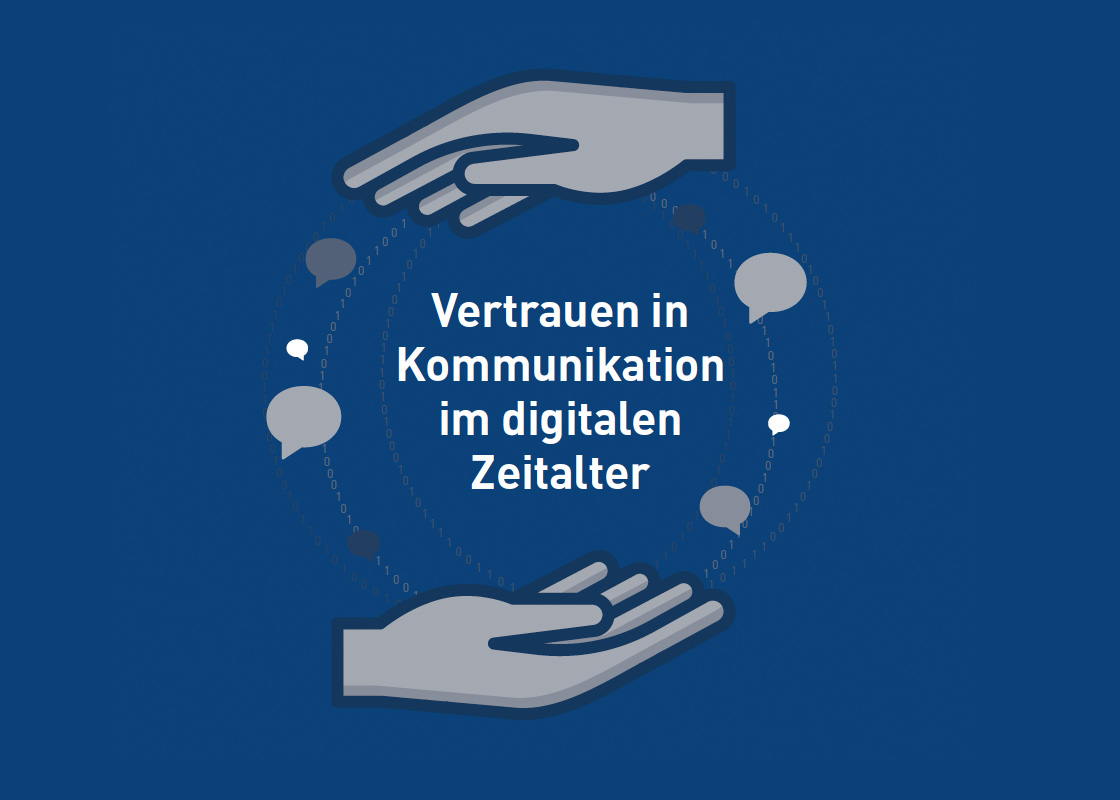Vertrauen in Kommunikation im digitalen Zeitalter